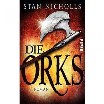 Stan Nicholls Die Orks: Roman