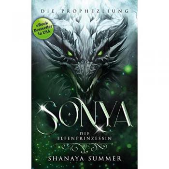 Sonya, die Elfenprinzessin 2: Die Prophezeiung