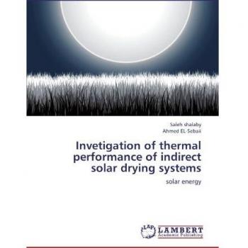 Invetigation of thermal performance of indirect solar drying systems: solar energy