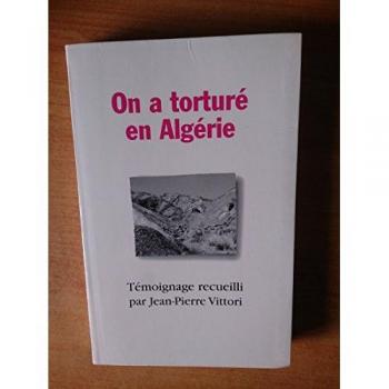 On a torturé en Algérie