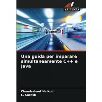 Naikodi, Chandrakant: Una guida per imparare simultaneamente C++ e Java