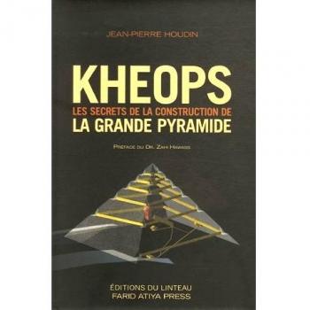 Kheops : Les secrets de la construction de la Grande Pyramide
