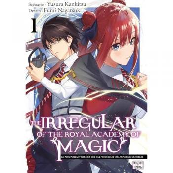 The Irregular of the Royal Academy of Magic T01