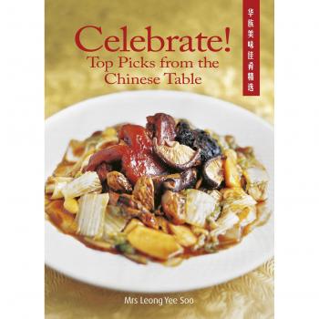 Celebrate! Top Picks from the Chinese Table