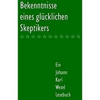 Bekenntnisse eines glücklichen Skeptikers