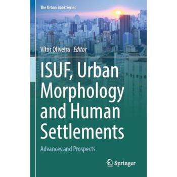 ISUF, Urban Morphology and Human Settlements