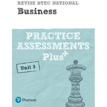 Steve Jakubowski Pearson REVISE BTEC National Business Practice Assessments Plus U3