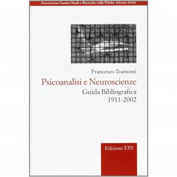 Psicoanalisi e neuroscienze. Guida bibliografica