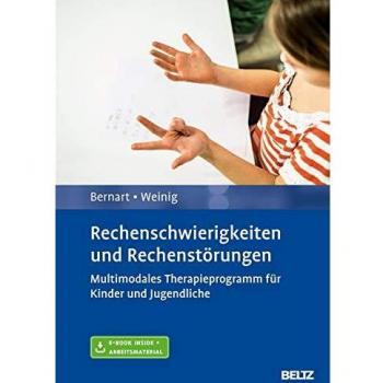 Rechenschwierigkeiten und Rechenstörungen: Multimodales Therapieprogramm für Kinder und Jugendliche. Mit E-Book inside und Arbeitsmaterial