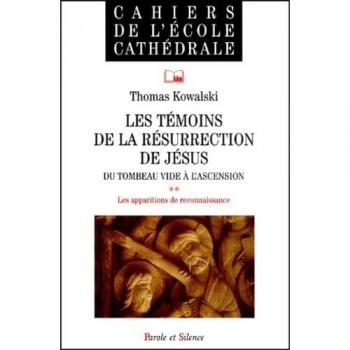 Les Temoins De La Resurrection De Jesus