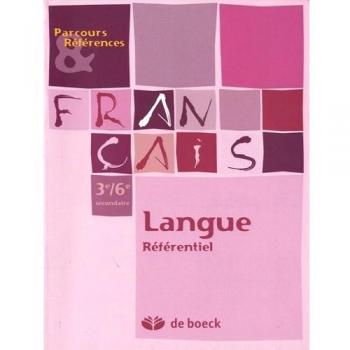 Français 3e/6e secondaire : Langue référentiel