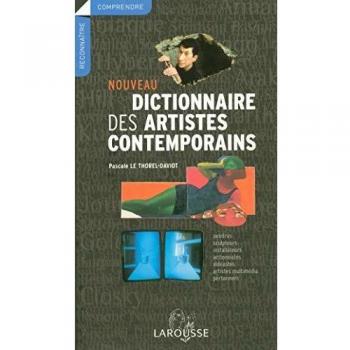 Nouveau dictionnaire des artistes contemporains (Comprendre)