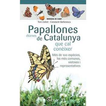 Papallones Diürnes De Catalunya: que cal conèixer (Miniguia de camp)