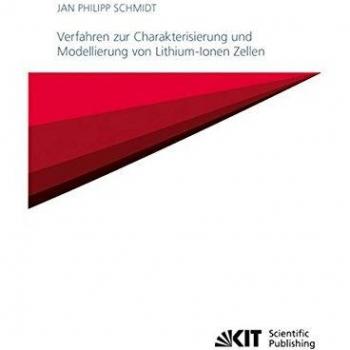 Verfahren zur Charakterisierung und Modellierung von Lithium-Ionen Zellen