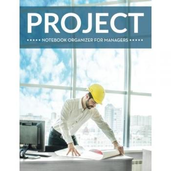 Project Notebook Organizer For Managers