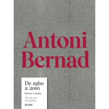 Antoni Bernad. De 1960 a 2010 (cat)