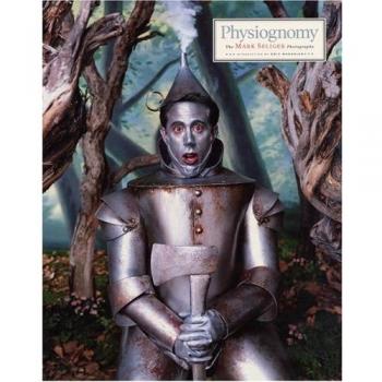 Physiognomy...Mark Seliger Photographs: The Mark Seliger Photographs