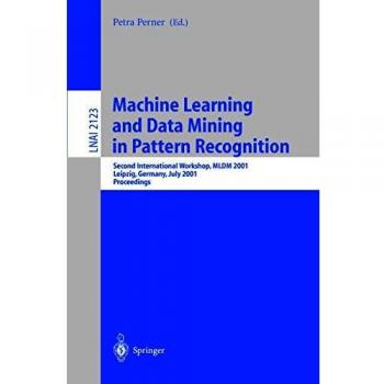 Machine Learning and Data Mining in Pattern Recognition