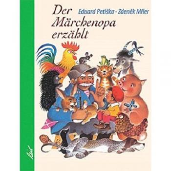 Eduard Petiska Der Märchenopa Erzählt