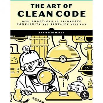 The Art of Clean Code