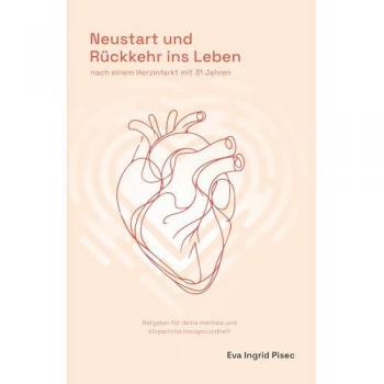 Pisec, Eva Ingrid: Neustart und Rückkehr ins Leben