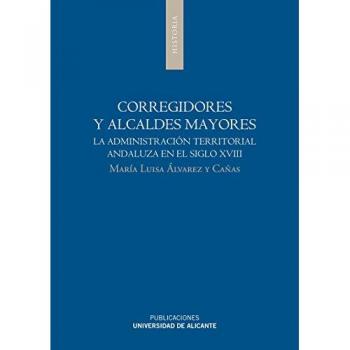 Corregidores Y Alcaldes Mayores