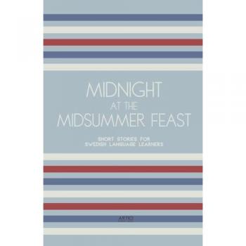 Midnight at the Midsummer Feast