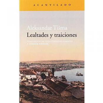Lealtades y traiciones