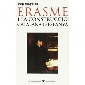 Erasme i la construcció catalana d'Espanya