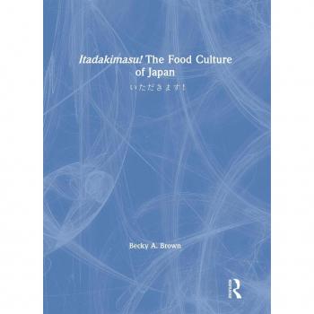 Vitalsource Technologies, Inc. Itadakimasu] The Food Culture Of Japan