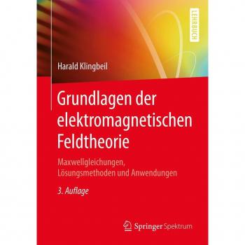 Grundlagen der elektromagnetischen Feldtheorie