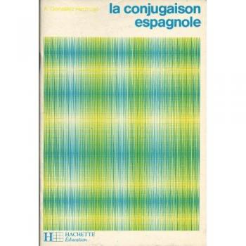 LA CONJUGAISON ESPAGNOLE