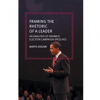 Framing The Rhetoric Of A Leader