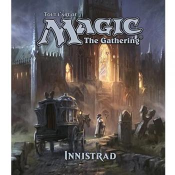 Tout l'art de Magic, the gathering. Innistrad