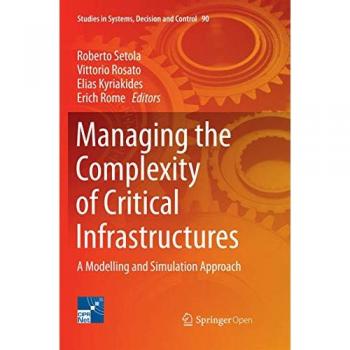 Managing the Complexity of Critical Infrastructures