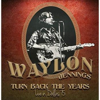 Turn Back The Years Live In Dallas 75