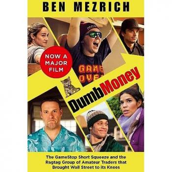 Dumb Money: The Major Motion Picture, based on the bestselling novel previously published as The Antisocial Network