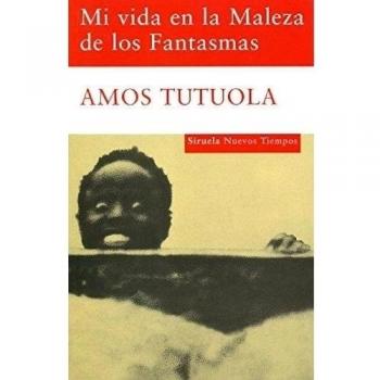 Mi vida en la maleza de los fantasmas