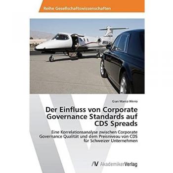 Der Einfluss von Corporate Governance Standards auf CDS Spreads