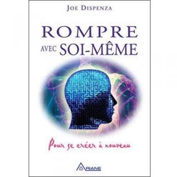 Rompre Avec Soi-Même