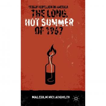 The Long Hot Summer of 1967