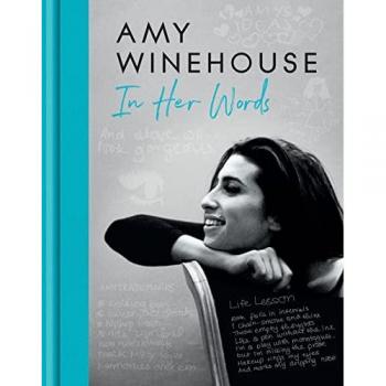 Amy winehouse – in her words