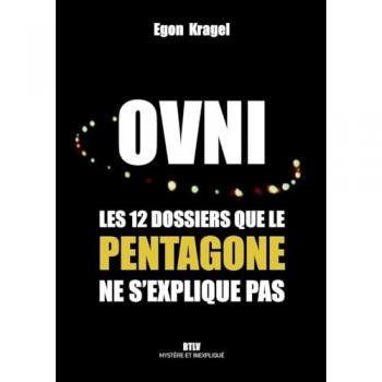 OVNI , les 12 dossiers que le Pentagone ne s'explique pas