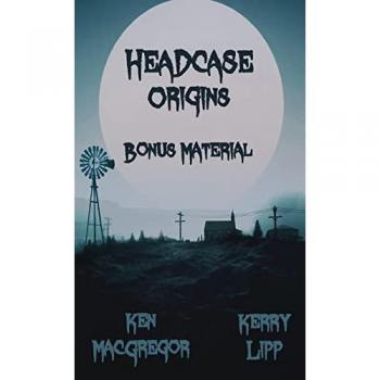 MacGregor, Ken: HEADCASE Origins