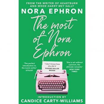 The Most of Nora Ephron