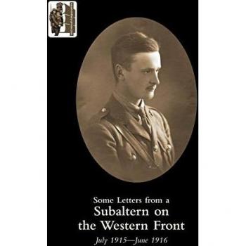 Letters from a Subaltern on the Western Front