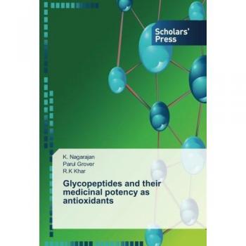 Nagarajan, K.: Glycopeptides and their medicinal potency as antioxidants