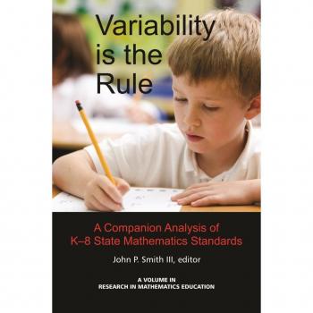 Vitalsource Technologies, Inc. Variability is the Rule: A Companion Analysis of K-8 State Mathematics Standards