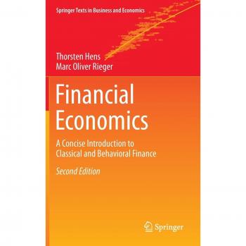 Financial Economics: A Concise Introduction to Classical and Behavioral Finance