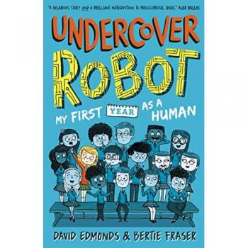 Undercover Robot: My First Year as a Human